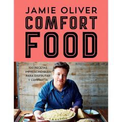 Comfort food - Jamie Oliver - Grijalbo