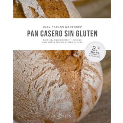 Pan casero sin gluten - Juan Carlos Menéndez - Larousse