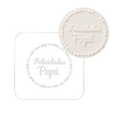 Sello para galletas Felicidades Papá - Metacrilato grabado