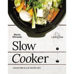 Slow Cooker - Marta Miranda - Larousse