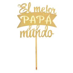 Topper para tartas dorado El mejor papá del mundo 10 cm