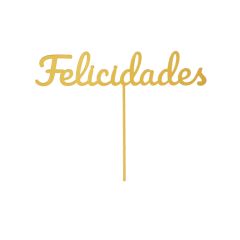 Topper para tartas dorado Felicidades 12 cm