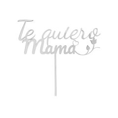 Topper para tartas plateado Te quiero Mamá con corazón y rosa 12 cm